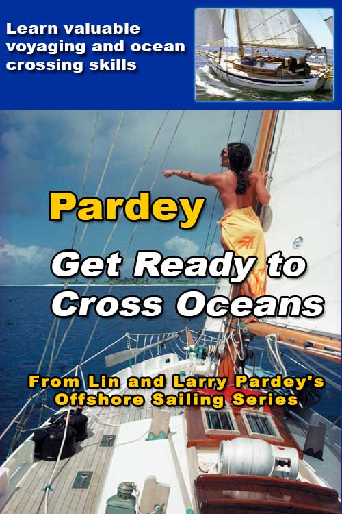 Get Ready to Cross Oceans: Lin & Larry Pardey Ocean Sailing Tips Video